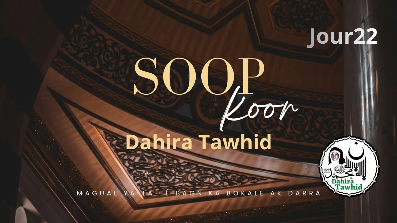 soop koor Dahira Tawhid nuit du vendredi 13 mars 2026- direct !