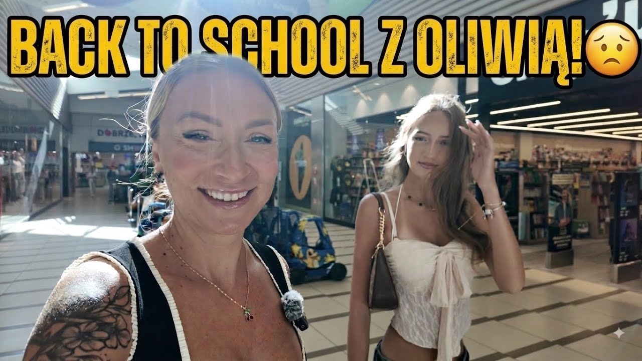 OSTATNI BACK TO SCHOOL DO KLASY MATURALNEJ Z OLIWIĄ! 🎒 Szykujemy się razem do SZKOŁY i BIURA