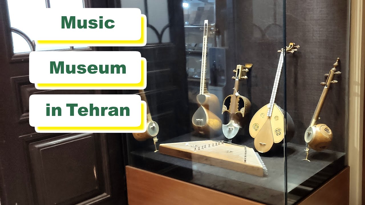 Music Museum of Iran