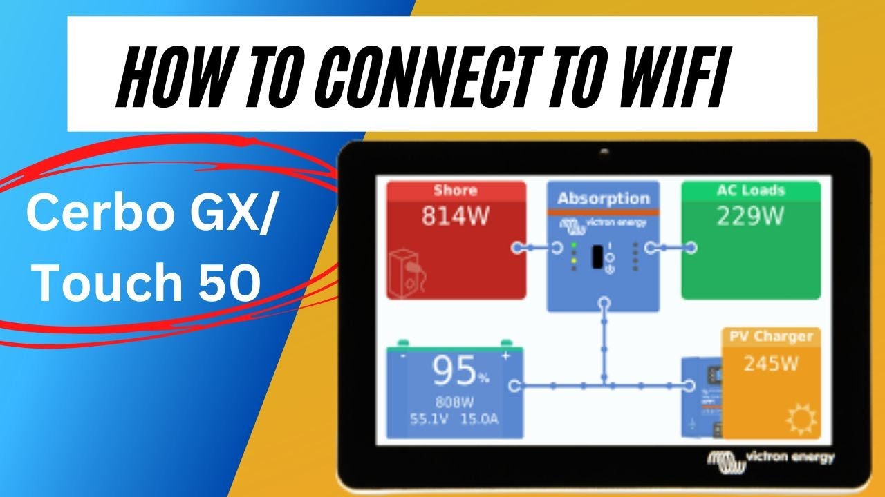 How To Connect To Wi-Fi on Victron Cerbo GX Touch 50