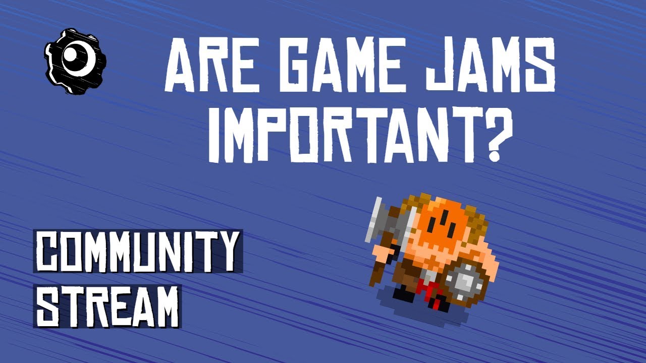 Game jams: what about them?