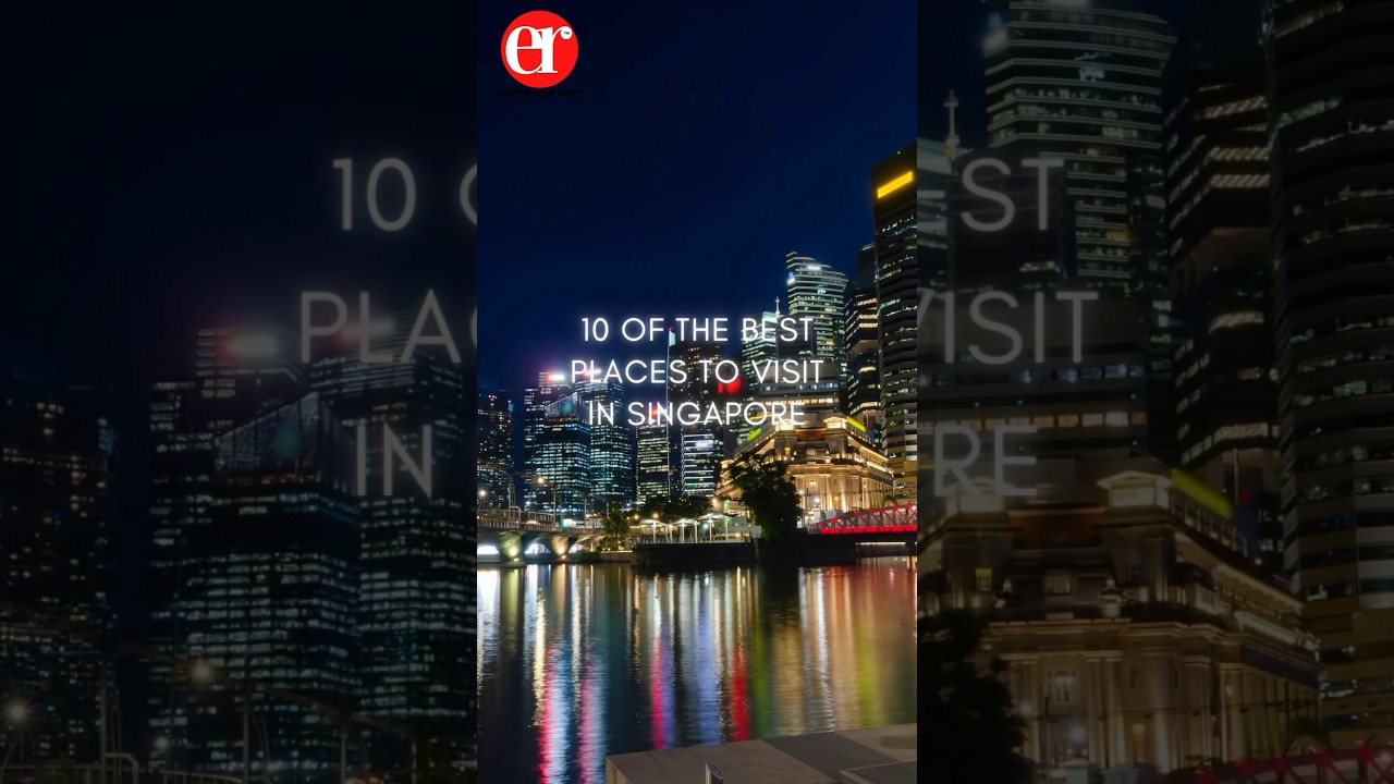 10 of the Best Places to Visit in Singapore! #singapore #bestplacestogo #SG #ExpatLife #travel
