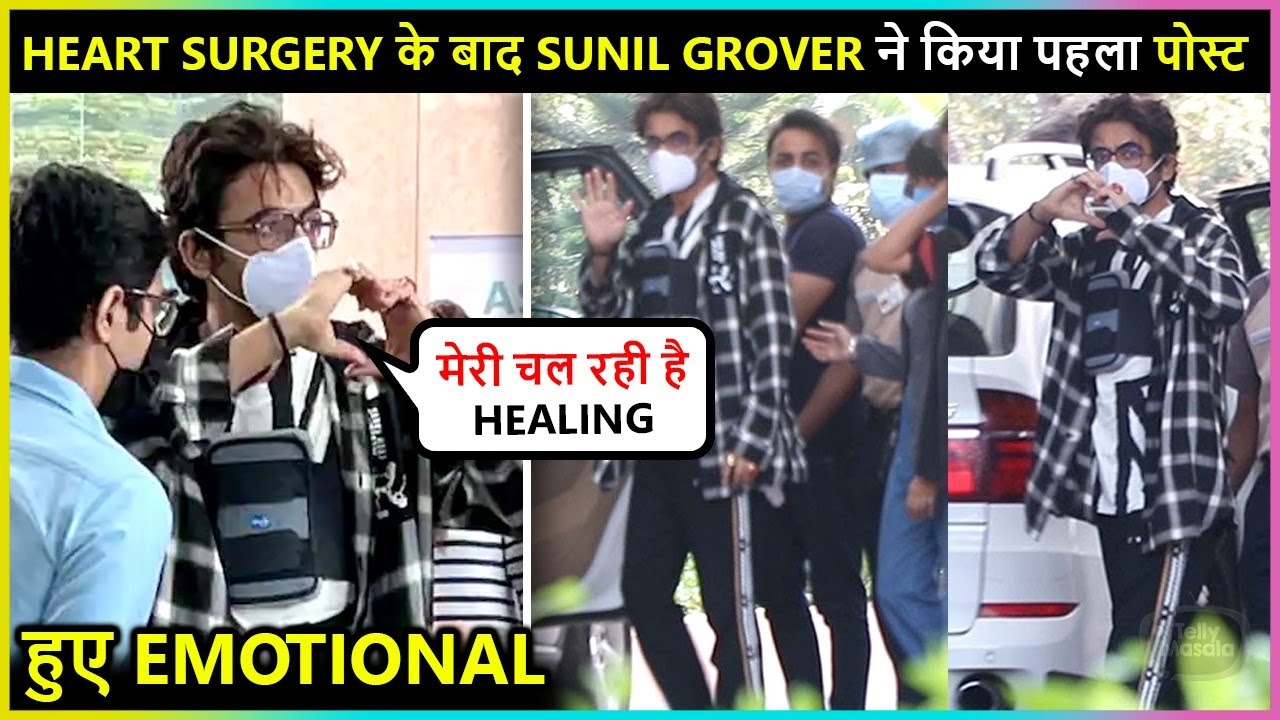 Thoko Taali! Sunil Grover's FIRST Emotional Post After Heart Surgery