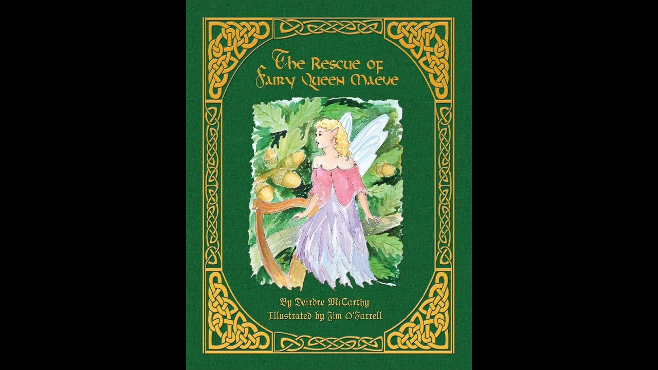 The Rescue of Fairy Queen Maeve