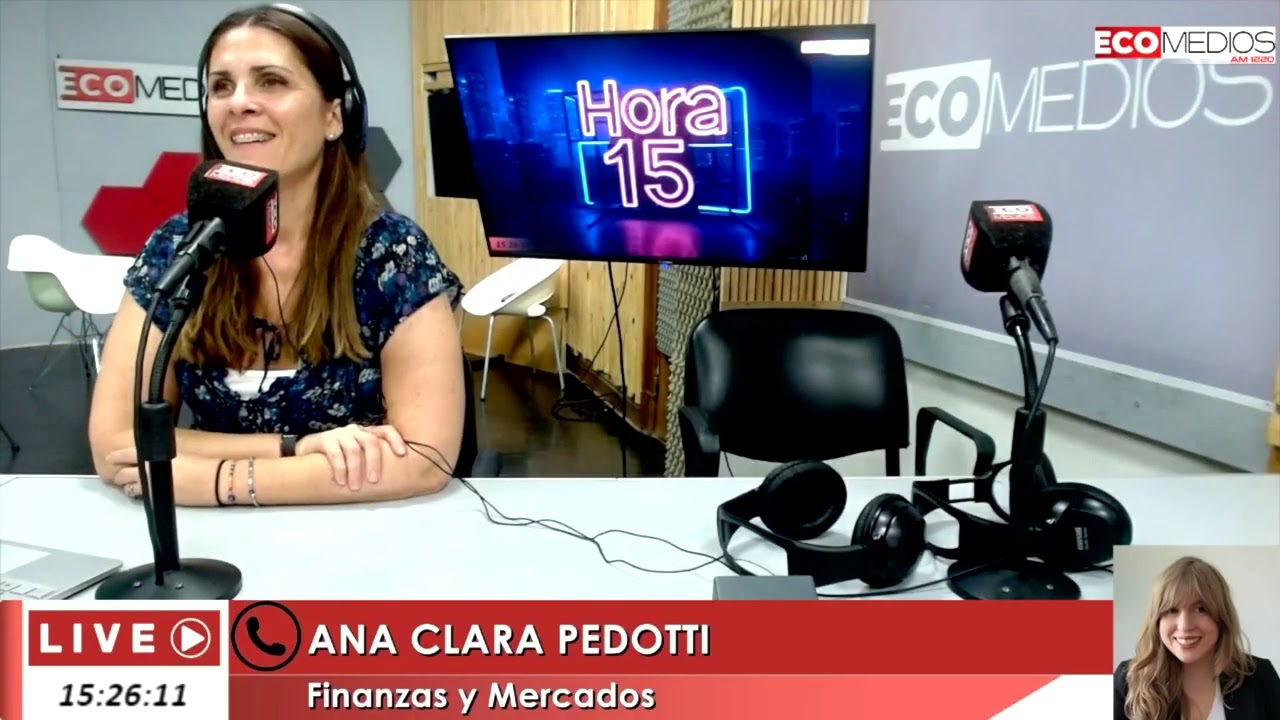 Ana Clara Pedotti (Finanzas y Mercados) Hora 15