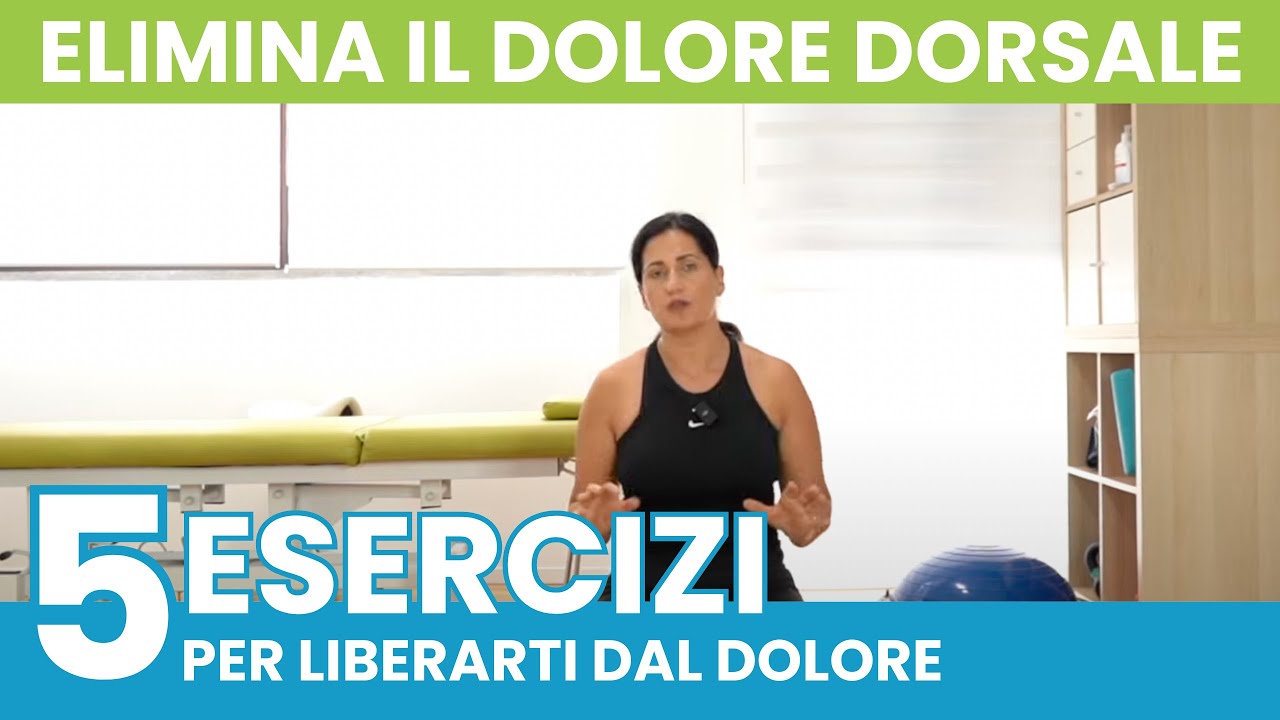 Elimina il DOLORE DORSALE: 5 esercizi per eliminarlo