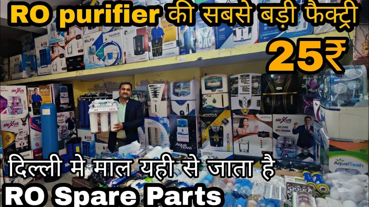 Biggest Water RO Purifier Factory in Delhi | RO Purifier Spare Parts | Cheapest RO Purifier Market