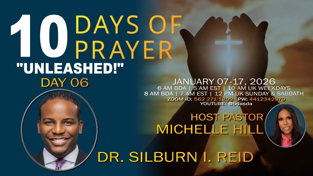 2026-01-12 10 Days of Prayer w/Pastor Michelle Hill & Dr. Silburn I. Reid