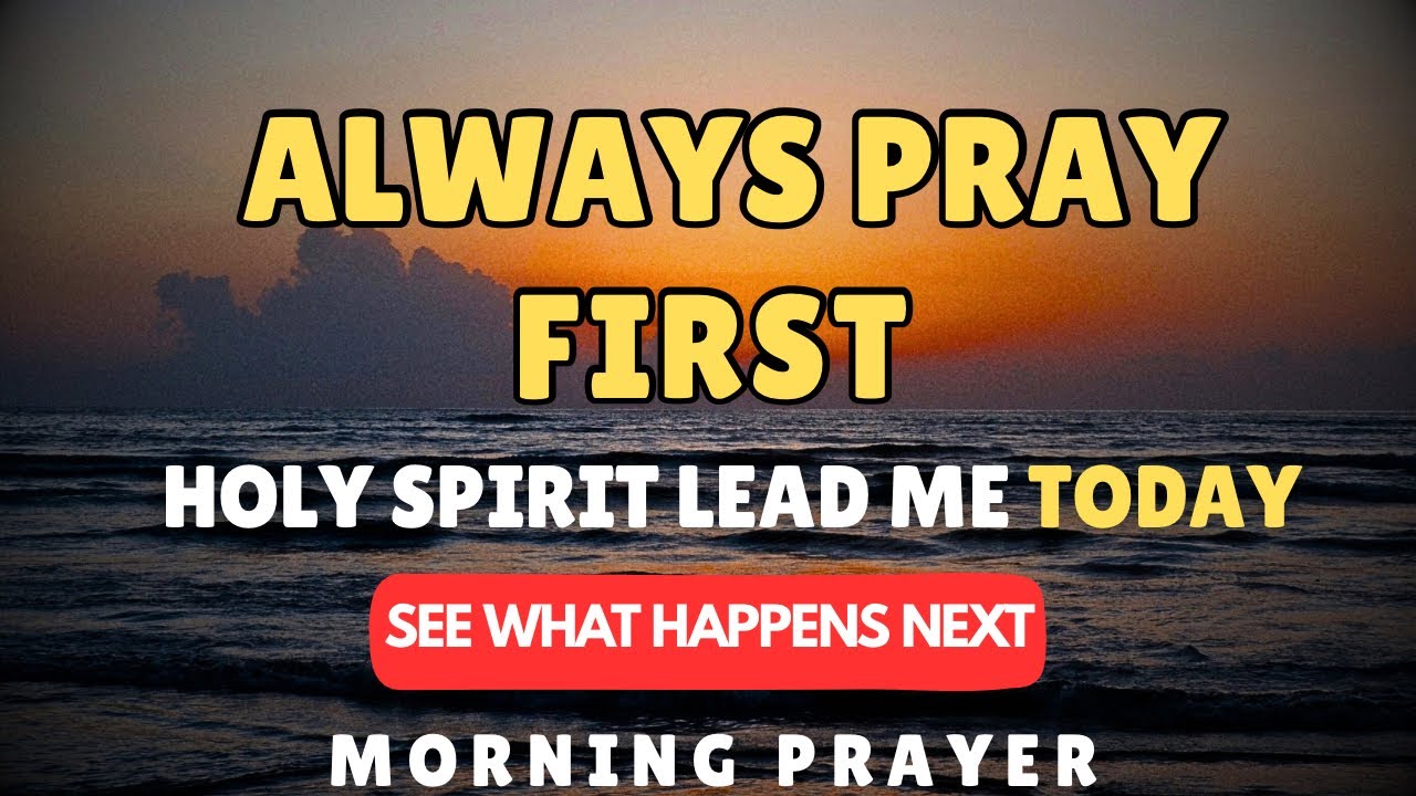 Holy Spirit, Lead Every Step I Take Today | Powerful Morning Prayer to Start Your Day Right with God
