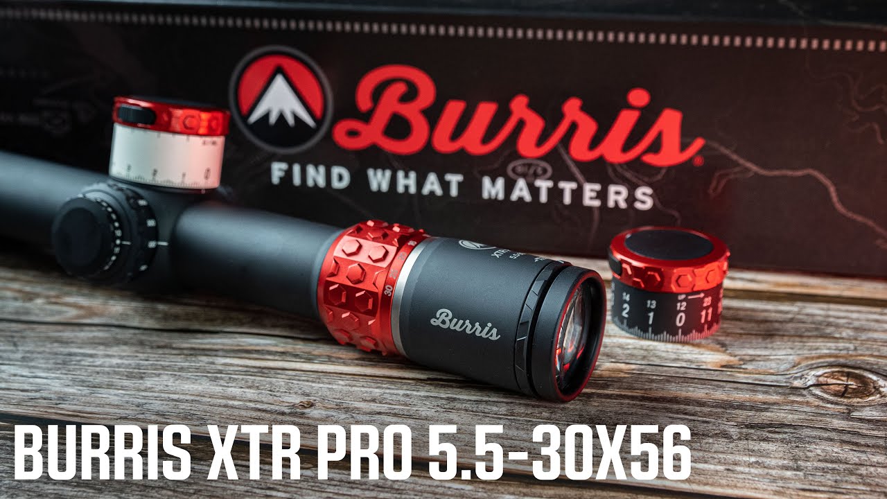 Burris XTR PRO 5.5-30x56 — первый взгляд