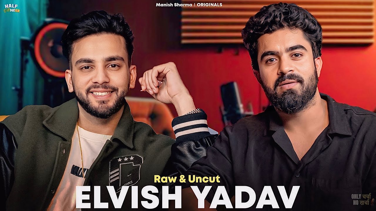 Only Charcha No Kharcha with Elvish Yadav (Raw and Uncut) || Half Engineer 