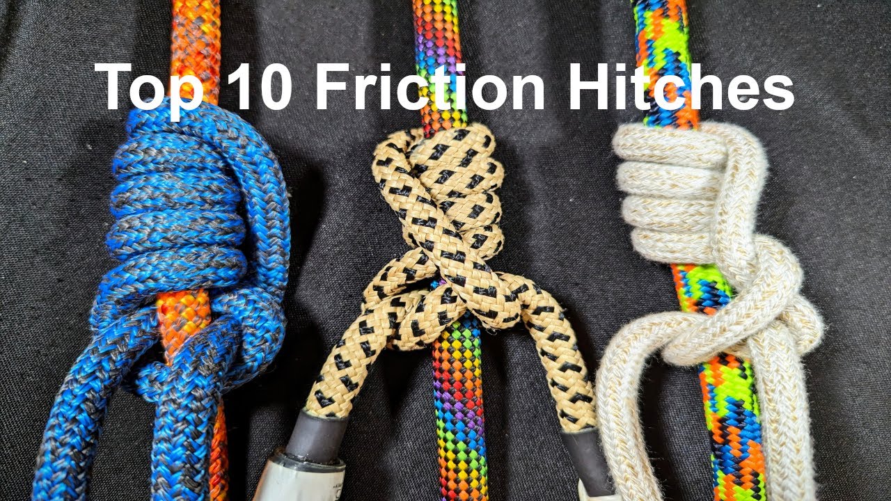 Top 10 FRICTION HITCHES for CLIMBING for Arborists & Recreational TREE CLIMBERS!