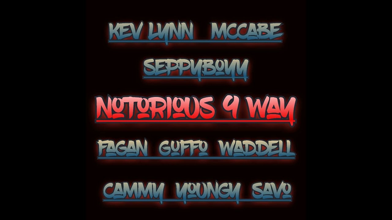 Notorious 9 Way Of 22 (Fur Hissy & Henson)