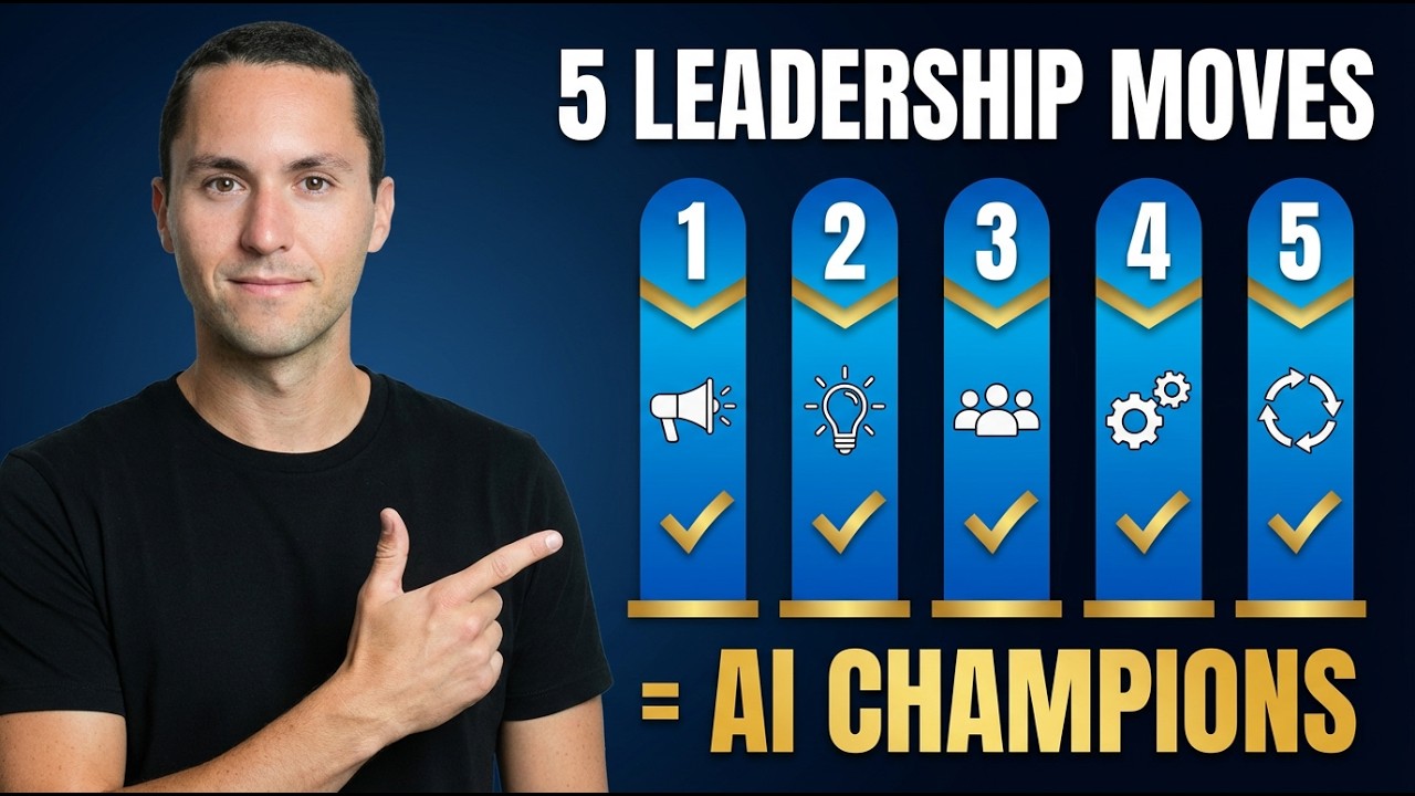 The 5 Leadership Moves That Turn Employees Into AI Champions