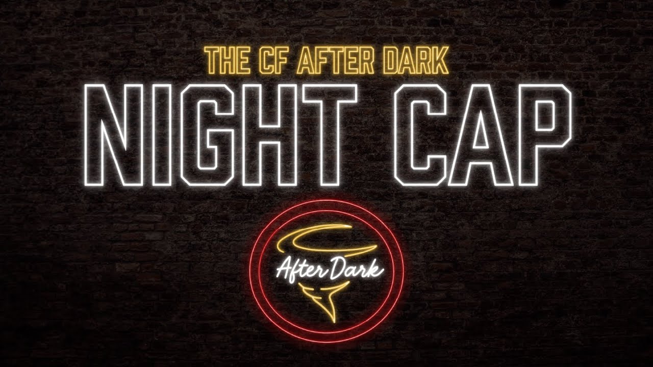 THE CF AFTER DARK NIGHT CAP: MOMMY'S ON FIRE | Jimmy Rogers Says Words | Q&A