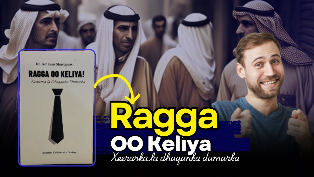 Ragga oo keliya | Xeerarka La Dhaqanka  Dumarka