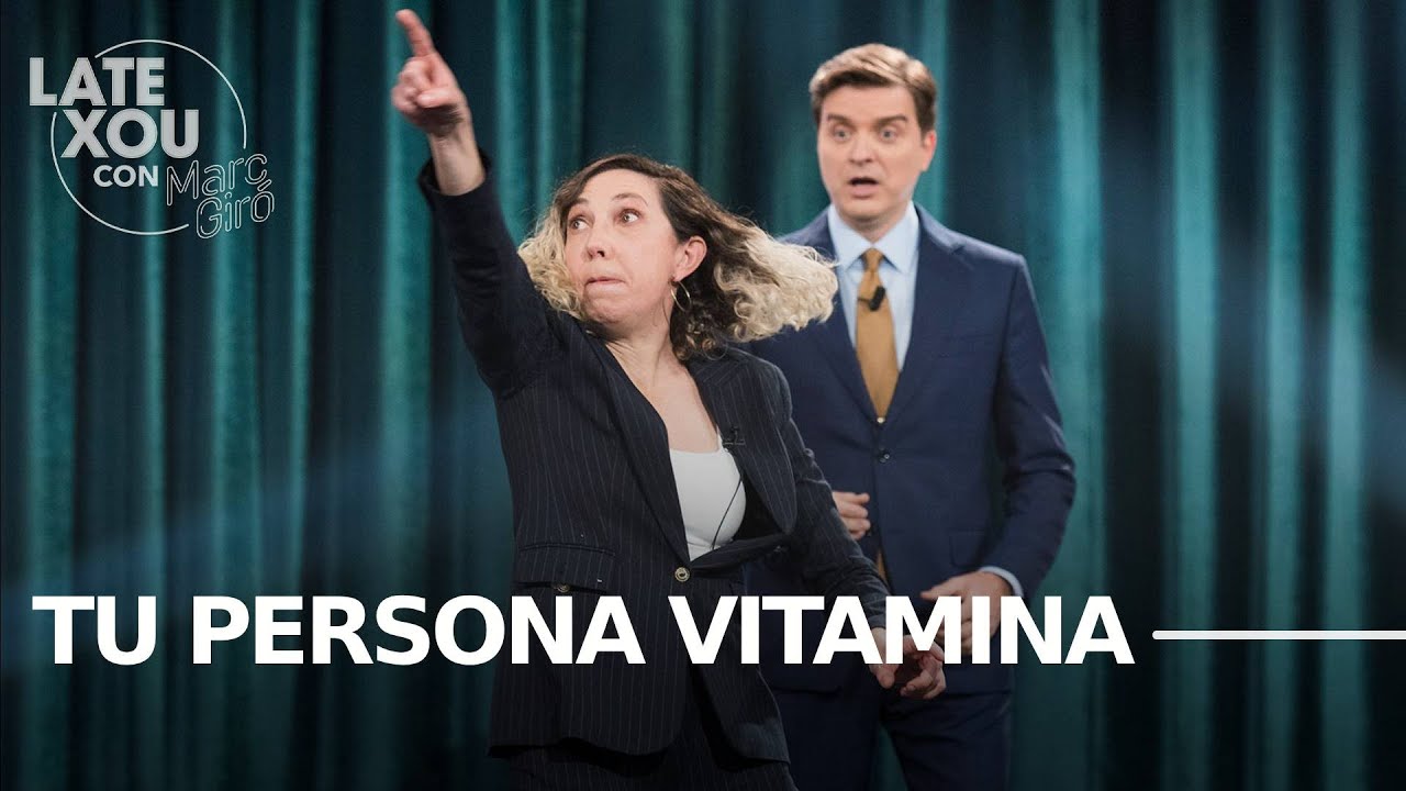 La persona vitamina de Marc Gir&oacute; | Mon&oacute;logo Late Xou