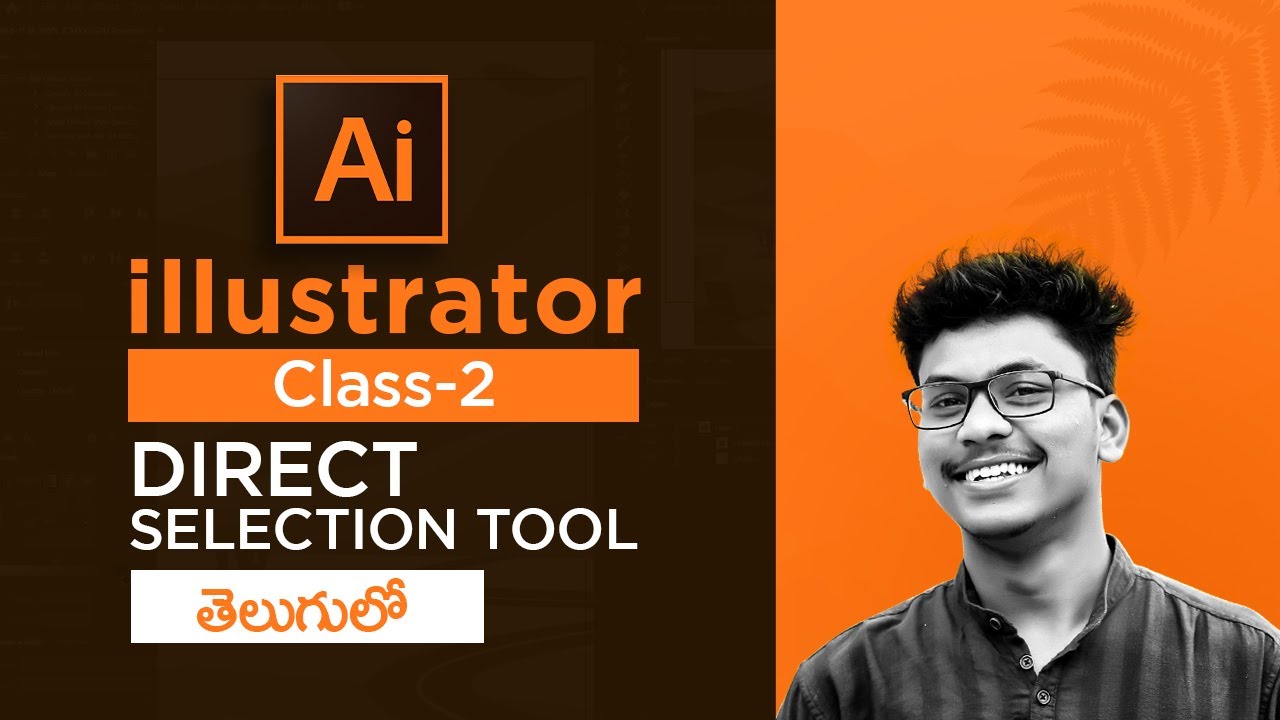 Illustrator Training Class-2 | Direct Selection Tool in Illustrator  Tutorial in Telugu |