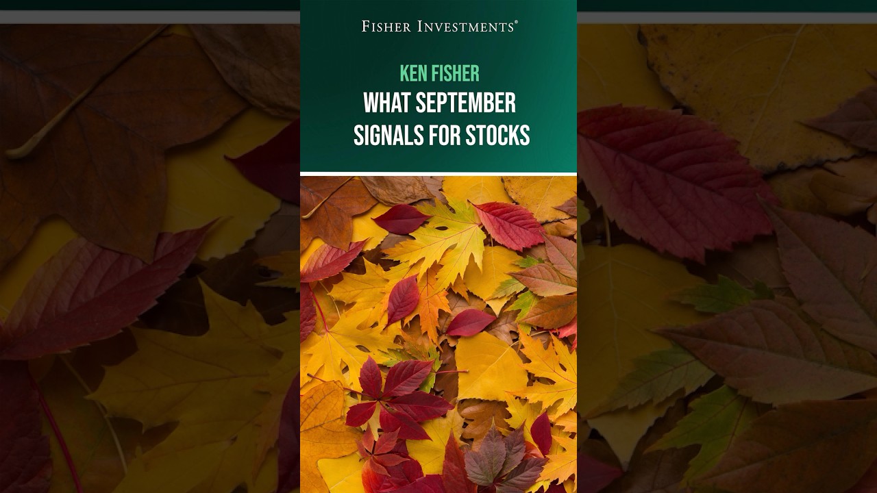 Ken Fisher: What September Signals for Stocks
