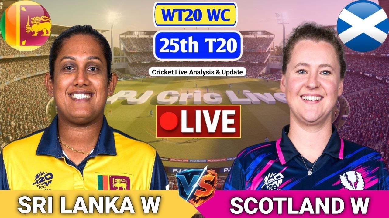 Sri Lanka Women Vs Scotland Women 25th T20 Match | Live Score Analysis & Discussion | SLW vs SCOW