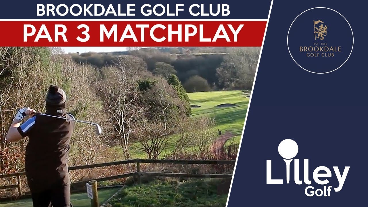 Golf Par 3 Matchplay at Brookdale Golf Club | Lilley -vs- Houldsworth