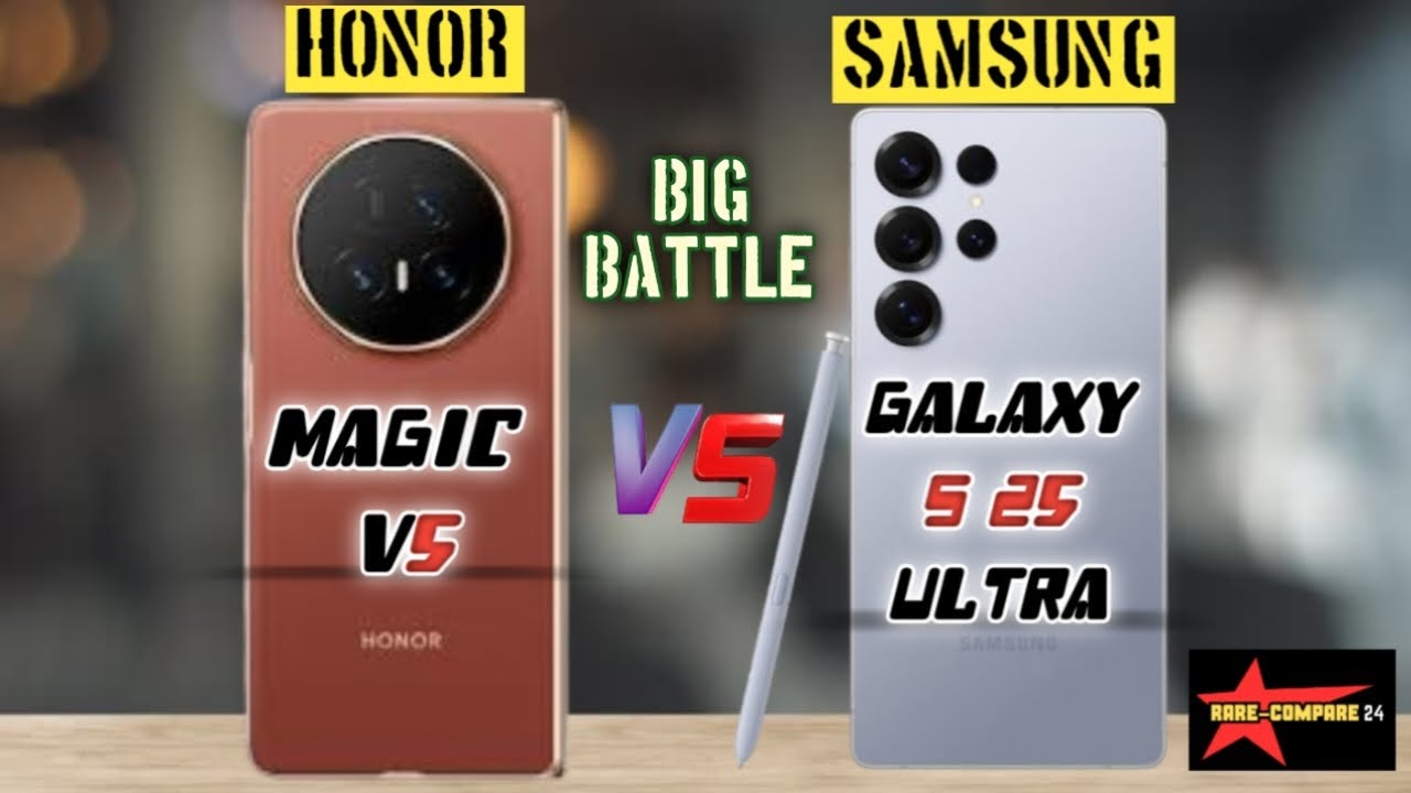 Honor Magic V5 VS Samsung Galaxy S25 Ultra || Comparison video by Rare-Compare24.