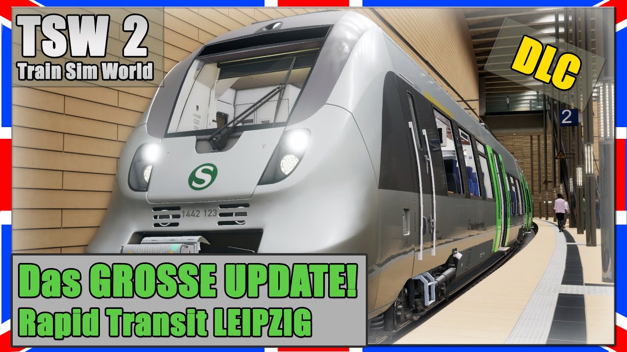 Train Sim World 2 RAPID TRANSIT | Das GROSSE UPDATE ist da! | TSW 2 Gameplay