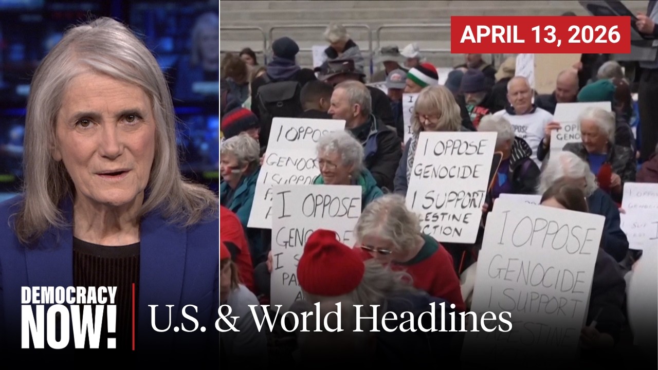 Top U.S. & World Headlines &mdash; April 13, 2026