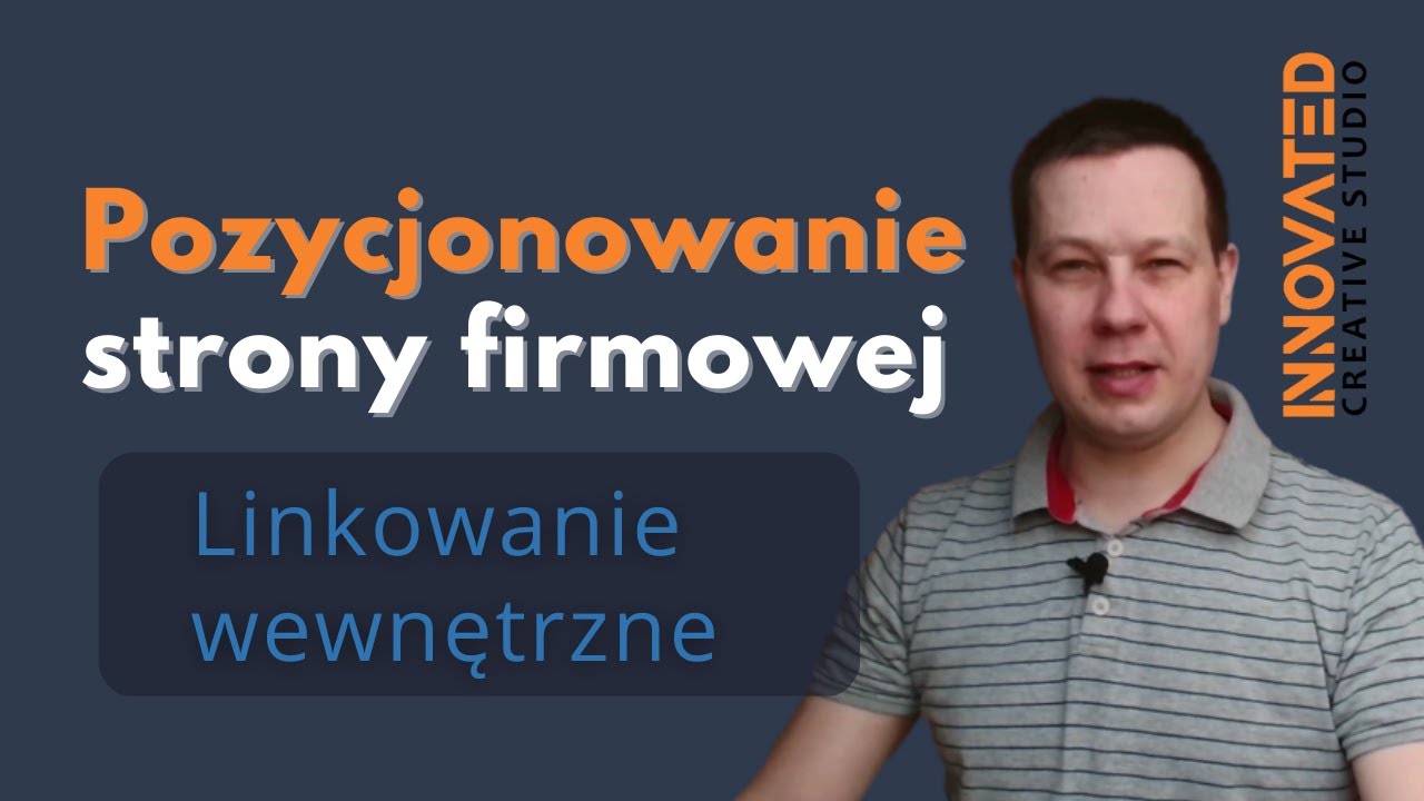Podstawy pozycjonowania (SEO) - linkowanie wewnętrzne  (tips & tutorial)