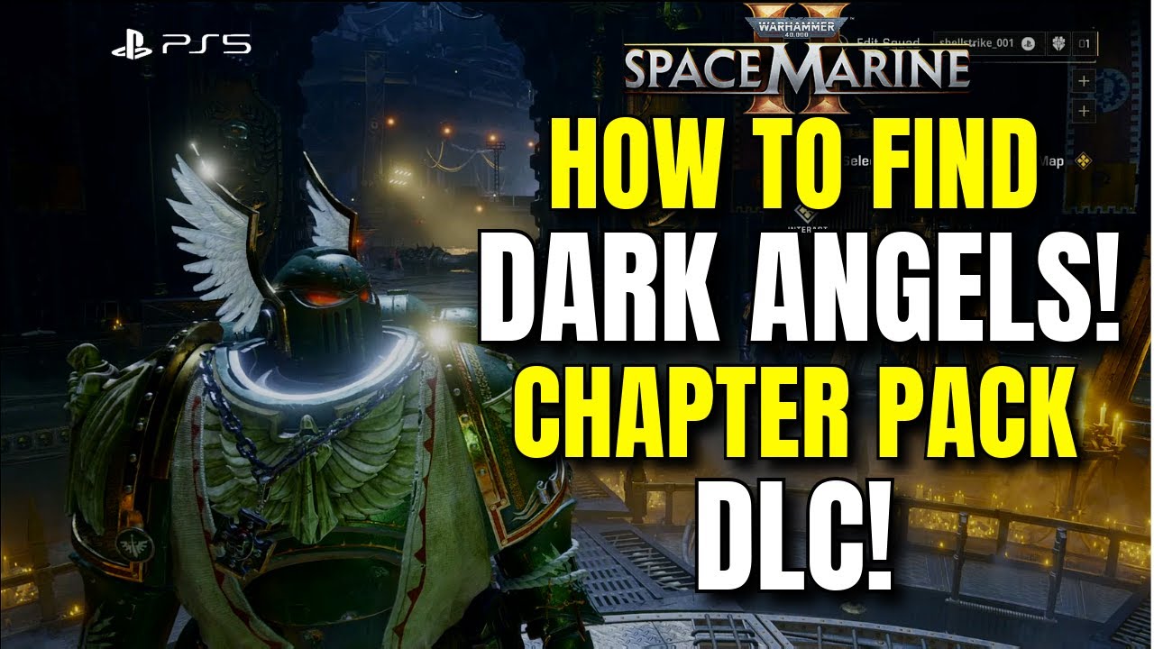 Space Marine 2   How To Find Your Dark Angels Chapter Pack DLC!