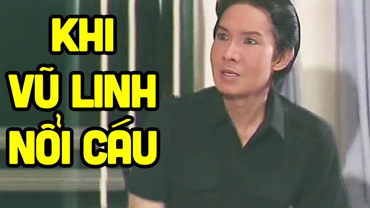 Hiếm khi nào thấy Vũ Linh nổi cáu như trong tuồng này - Cải Lương Xưa Vũ Linh Tuyển Chọn Hay Nhất