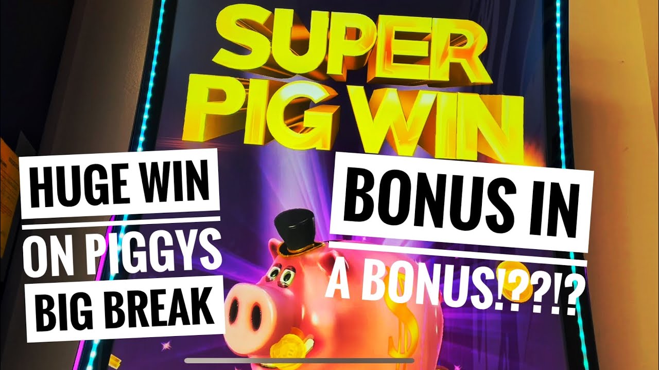 2 Progressive Prize Wheels!  Huge Bonus On Piggy's Big Break On MAX bet! Live Play