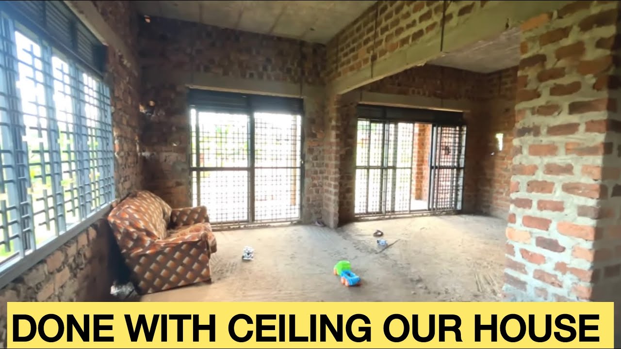Our House Ceiling In Uganda// We Finally Finished The Ceiling Of Our 3 Bedroom House In Uganda
