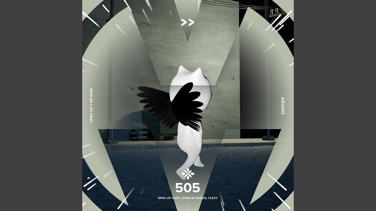 505 - sped up + reverb