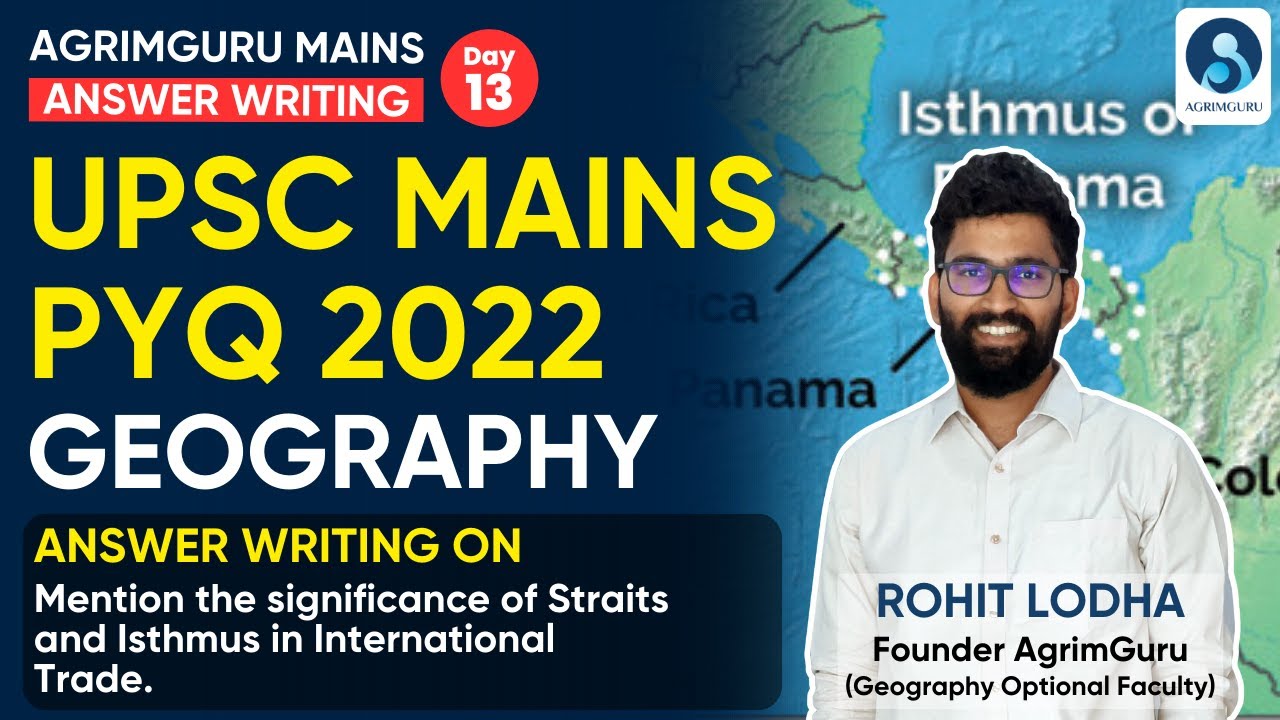 UPSC Mains 2022 PYQ On Straits & Isthmus | UPSC Mains Answer Writing Practice - Day 13