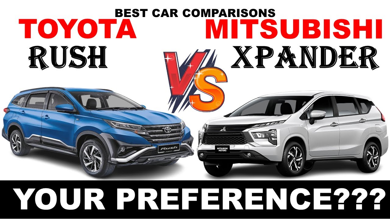 ALL NEW Toyota RUSH Vs ALL NEW Mitsubishi XPANDER | Which one do you prefer ?