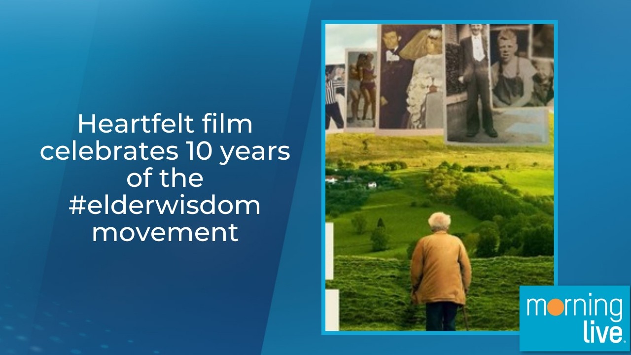 Heartfelt film celebrates 10 years of the #elderwisdom movement