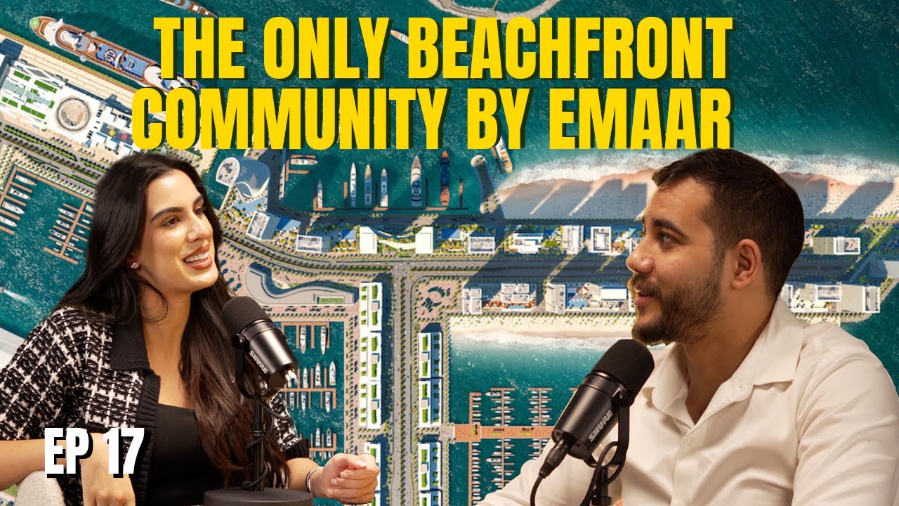 The only beachfront community by Emaar | EP17
