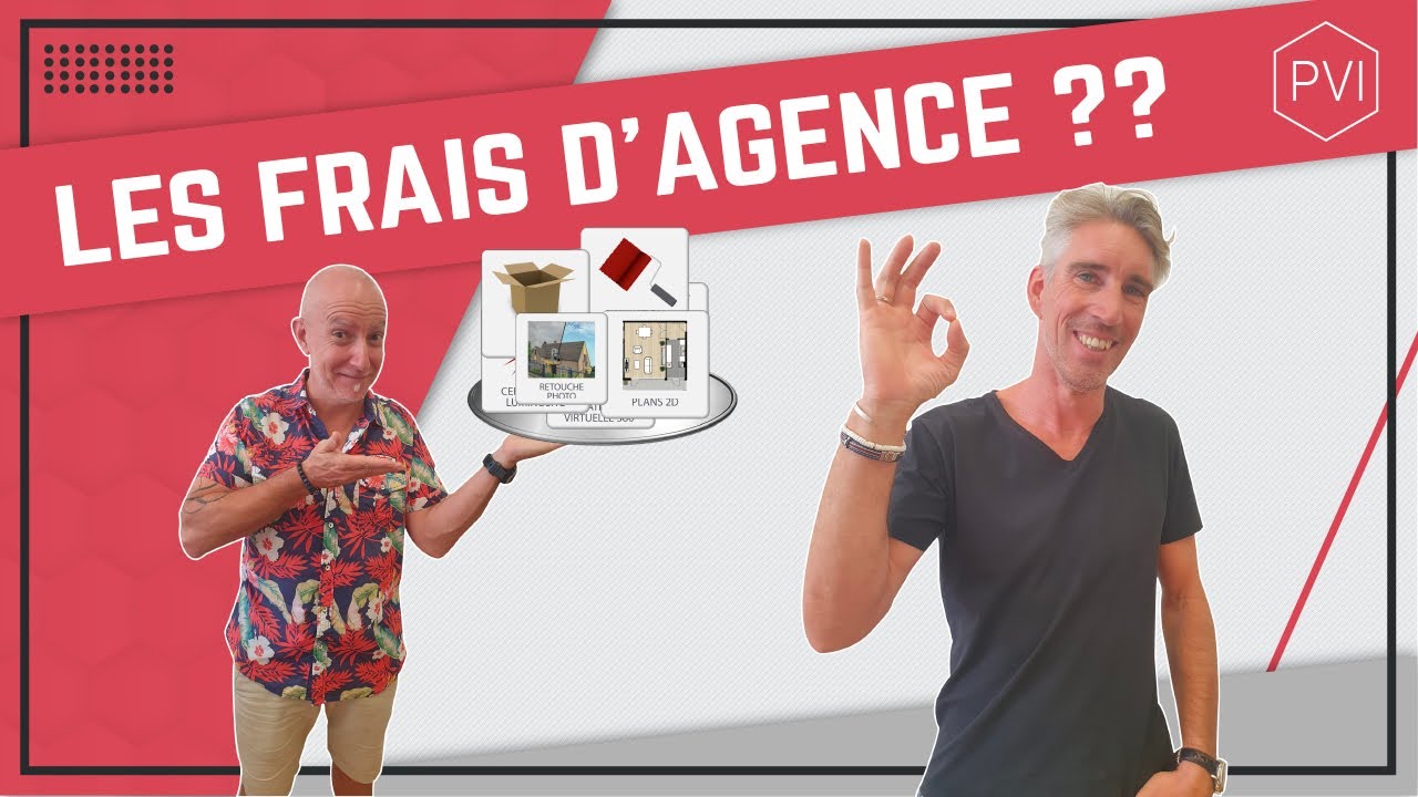 Vendeurs - Que comprend les honoraires d'une agence immobilière ?