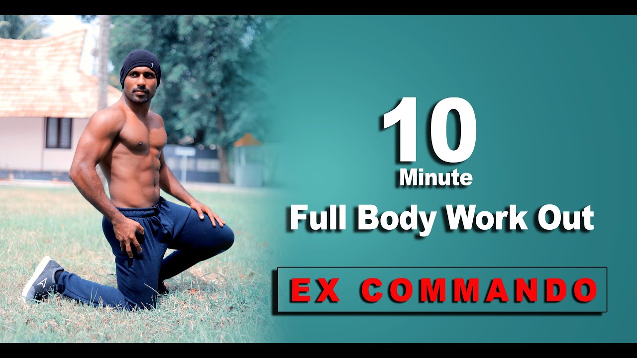 10 MINUTE FULL BODY WORK OUT IN MALAYALAM/ EX. COMMANDO/ CERTIFIED FITNESS TRAINER