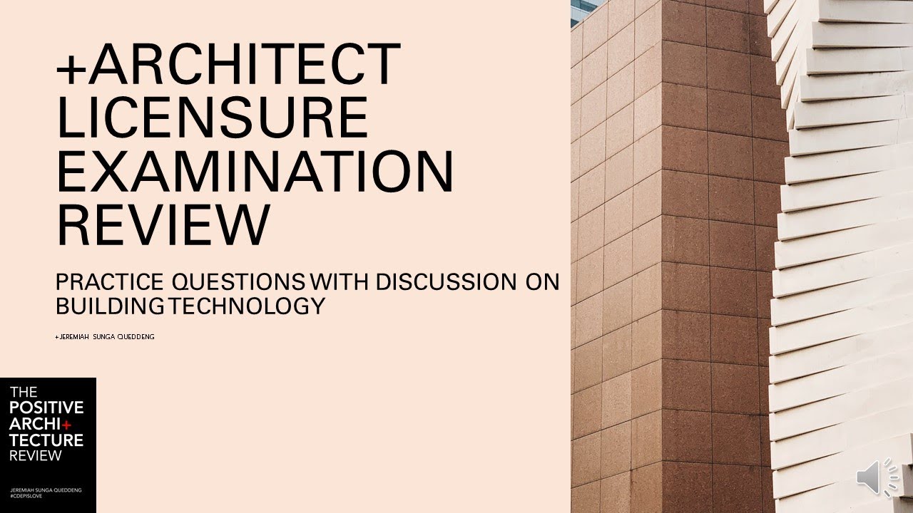 +ARCHITECT LICENSURE EXAMINATION (ALE) REVIEW PRACTICE QUESTIONS ON BUILDING TECHNOLOGY