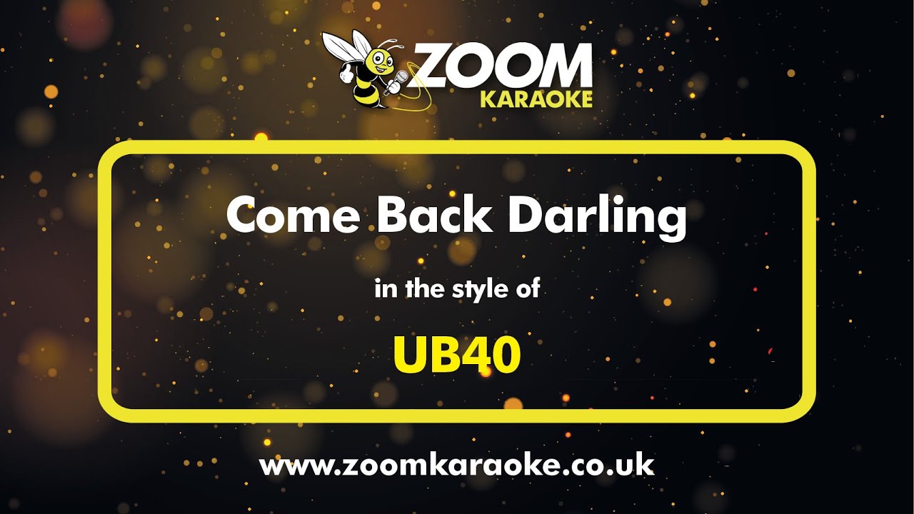 UB40 - Come Back Darling - Karaoke Version from Zoom Karaoke