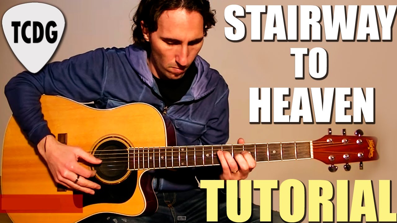 Como tocar Stairway to Heaven en guitarra acústica (Led Zeppelin) Escalera al cielo Tutorial TCDG