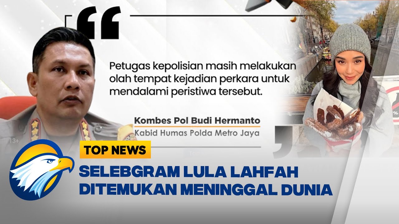 Polisi Selidiki Penyebab Kematian Selebgram Lula Lahfah - [Top News]