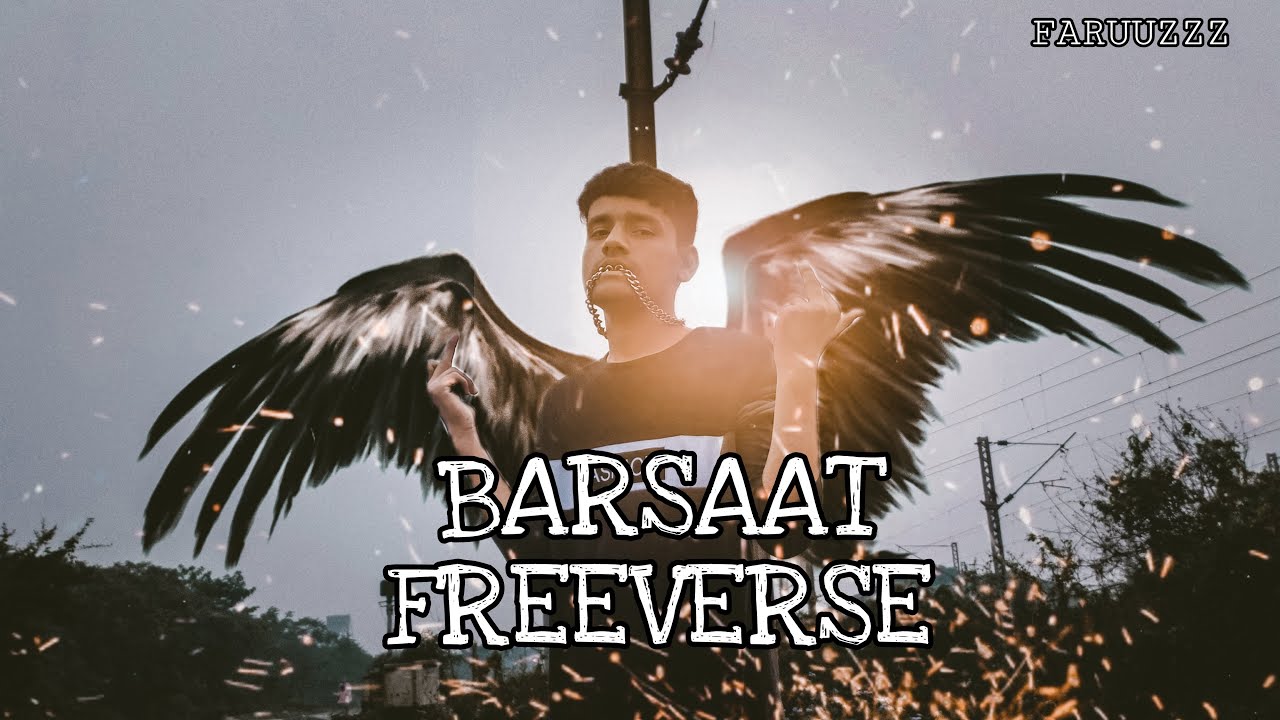 Barsaat  -  Freeverse  -  | Faruuzzz khan | Prod. By - 6xbeats