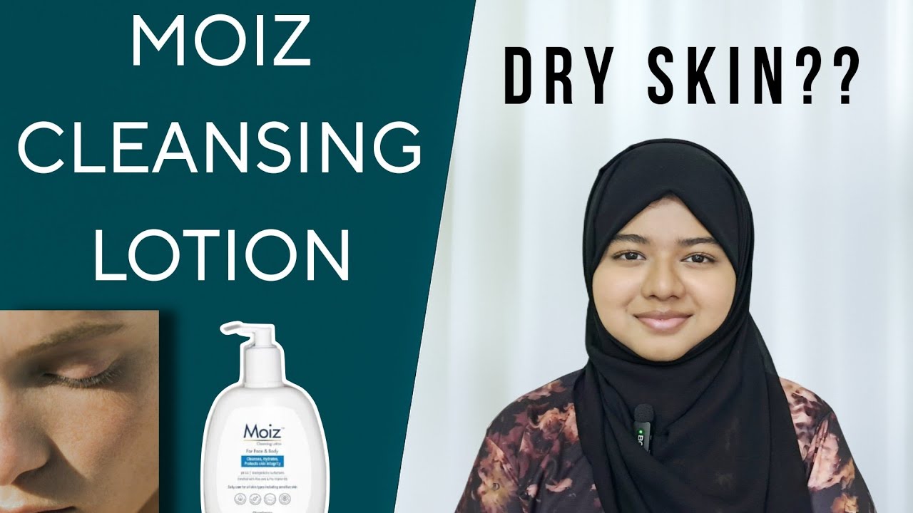 MOIZ CLEANSING LOTION REVIEW