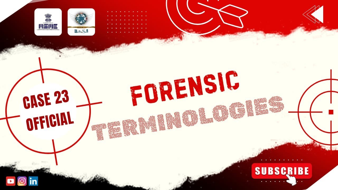 FORENSIC TERMINOLOGIES