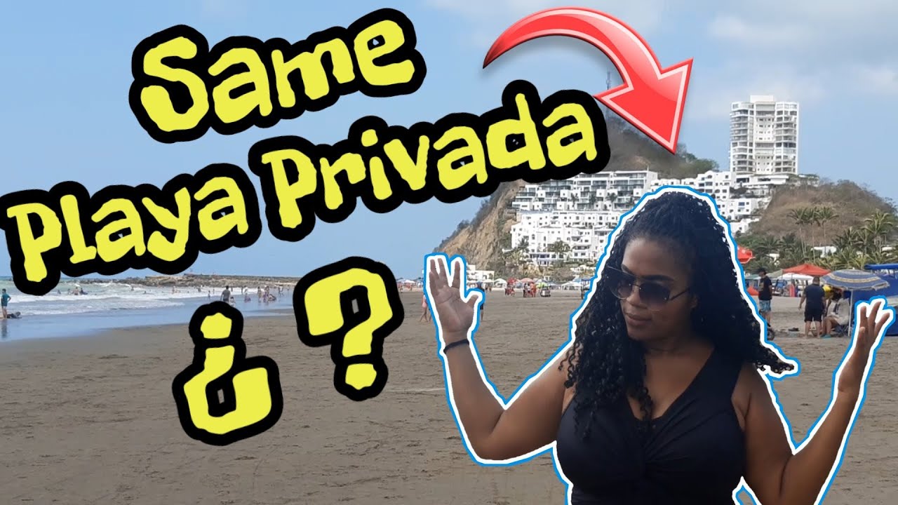 Playa de SAME en Atacames-Esmeraldas-Ecuador // ¿ es privada?// JOSHITA TAMARA