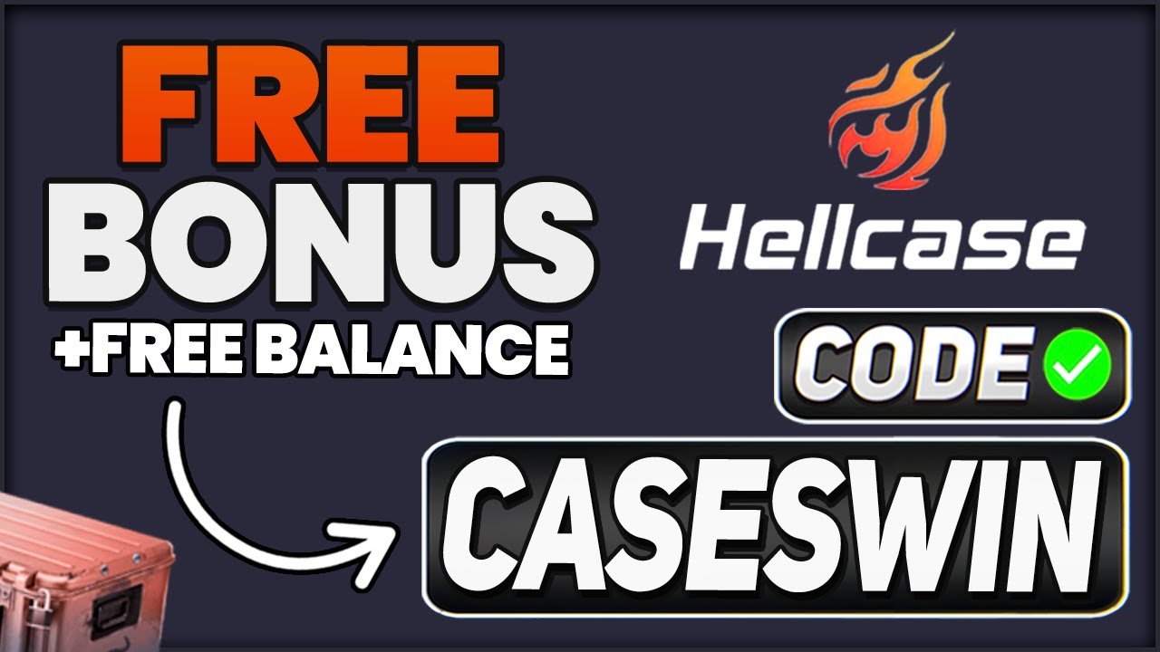 Hellcase Promo Code - "CASESWIN" Use for FREE BONUS + Free Balance