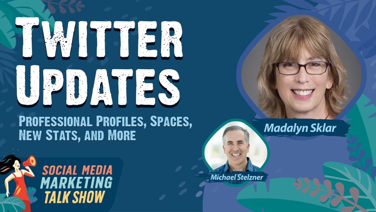 Twitter Professional Profiles, Updates to Twitter Spaces, New Twitter Stats, and More